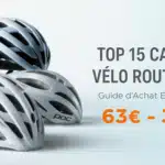 Les Meilleurs Casques de Vélo de Route en 2025 : Guide Complet et Comparatif
