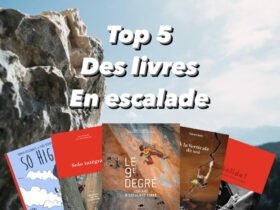 Les 5 meilleurs livres d’escalade en 2024/2025