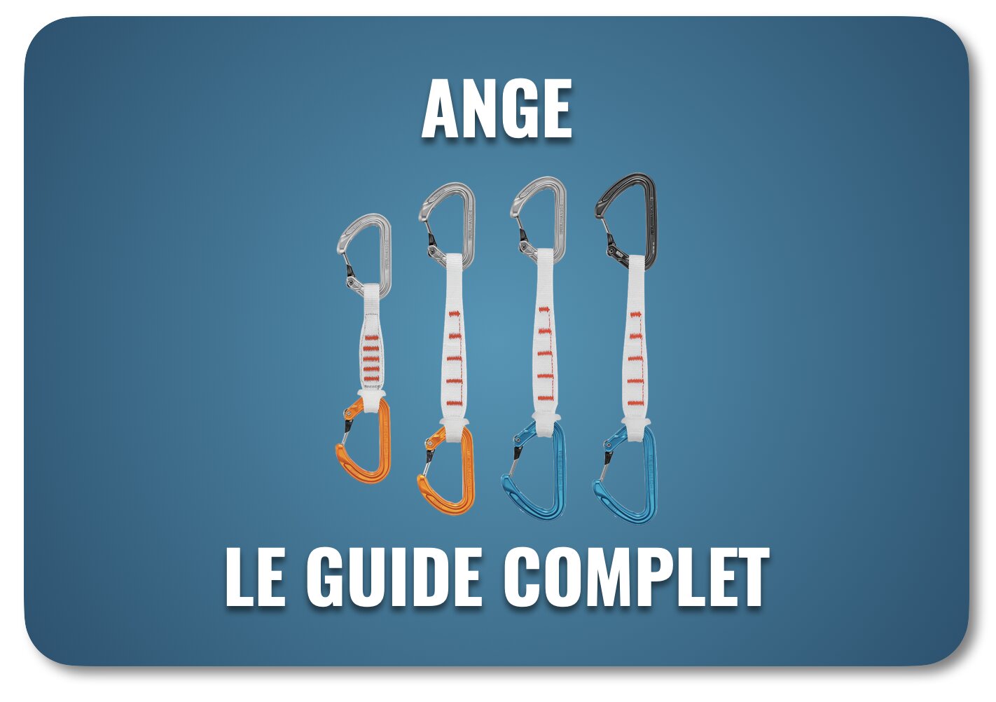 Petzl Ange – Test, avis et comparaison de prix dégaine d’escalade – Guide d’achat