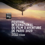 FESTIVAL INTERNATIONAL DU FILM D’AVENTURE DE PARIS 2024