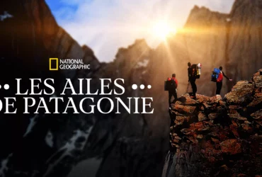 Film – Les ailes de Patagonie