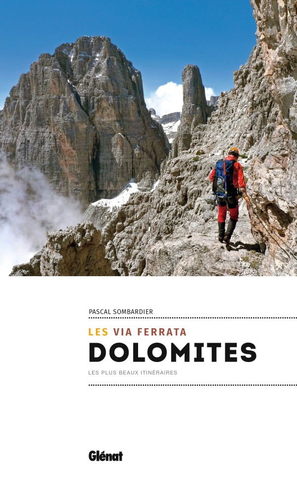 LES VIA FERRATA DES DOLOMITES (2ème édition) par Pascal Sombardier