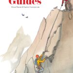 « Carnet de guides », un hommage brûlant à la montagne