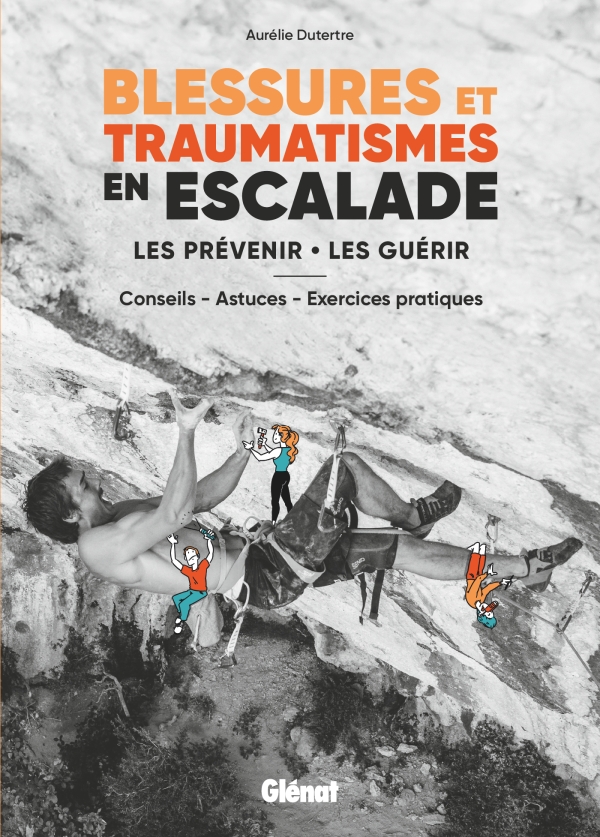 Livre – Blessures et traumatismes en escalade, d’Aurélie Dutertre
