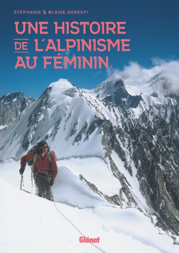 Livre – Une histoire de l’alpinisme au féminin